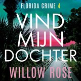 Vind mijn dochter - Willow Rose - 9789026182655