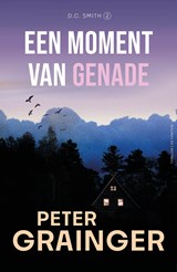 Een moment van genade - Peter Grainger - 9789026182709