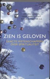 Zien is geloven - LOMMEL, Pim van &amp; BARENDREGT, Henk / Meester, Ronald - 9789026322013