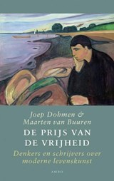 De prijs van de vrijheid - Joep Dohmen ; Maarten van Buuren - 9789026324314
