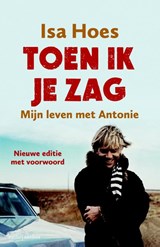 Toen ik je zag - - Isa Hoes - 9789026329180