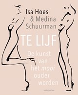 Te lijf - Isa Hoes ; Medina Schuurman - 9789026333613
