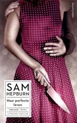 Haar perfecte leven - Sam Hepburn - 9789026336966