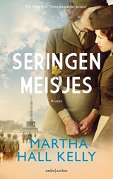 Seringenmeisjes - Martha Hall Kelly - 9789026337680