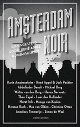 Amsterdam Noir - René Appel ; Josh Pachter - 9789026339189