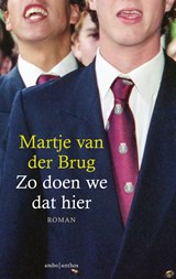 Zo doen we dat hier - Martje van der Brug - 9789026340826