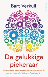 De gelukkige piekeraar - Bart Verkuil - 9789026345456