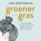 Groener gras - Loes Wouterson - 9789026349034