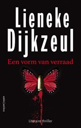 Een vorm van verraad - Lieneke Dijkzeul - 9789026355318