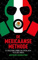 De Mexicaanse methode - Arthur Debruyne - 9789026358715