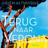 Terug naar Verona - Julien Althuisius - 9789026359682