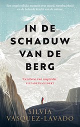 In de schaduw van de berg - Silvia Vasquez-Lavado - 9789026361203