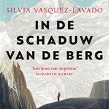 In de schaduw van de berg - Silvia Vasquez-Lavado - 9789026361906