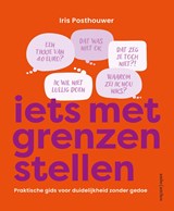 Iets met grenzen stellen - Iris Posthouwer - 9789026362460