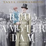 De reus van Amsterdam - Tanya Commandeur - 9789026363368