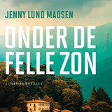 Onder de felle zon - Jenny Lund Madsen - 9789026371769