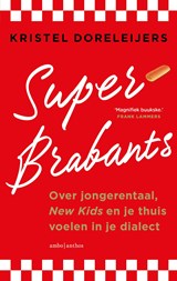 Superbrabants - Kristel Doreleijers - 9789026372087