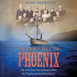 De ramp met de Phoenix - Joske Meerdink - 9789026372742