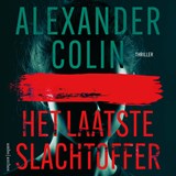 Het laatste slachtoffer - Alexander Colin - 9789026374661