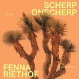Scherp onscherp - Fenna Riethof - 9789026375552