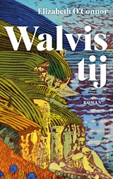 Walvistij - Elizabeth O'Connor - 9789026375613