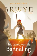 Het teken van de Banneling - Arjan Wilschut - 9789026625299