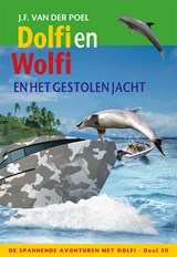 Dolfi en Wolfi en het gestolen jacht - J.F. van der Poel - 9789026628948