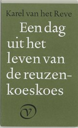 Een dag uit het leven van de reuzenkoeskoes - REVE, Karel van het - 9789028204942