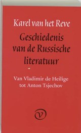 Geschiedenis van de Russische literatuur - REVE, Karel van het - 9789028205925