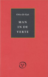 Man in de verte - Otto de Kat - 9789028206106