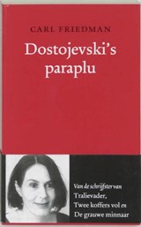 Dostojevki's paraplu - FRIEDMAN, Carl - 9789028209787