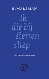 Ik die bij sterren sliep - H. Marsman - 9789028220164