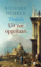 Dedalo, uit zee opgestaan - Richard Hemker - 9789028221079