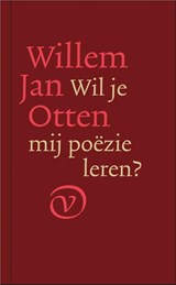 Wil je mij poëzie leren? - Willem Jan Otten - 9789028222052