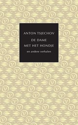 De dame met het hondje en andere verhalen - Anton Tsjechov - 9789028251076