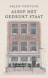 Alsof het gedrukt staat - Arjen Fortuin - 9789028253179