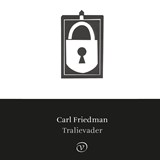 Tralievader - Carl Friedman - 9789028264007