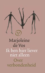 Ik ben hier liever niet alleen - Marjoleine de Vos - 9789028269019