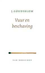 Vuur en beschaving - J. Goudsblom - 9789028271098