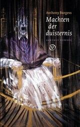 Machten der duisternis - Anthony Burgess - 9789028276055