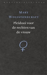 Pleidooi voor de rechten van de vrouw - Mary Wollstonecraft - 9789028442573