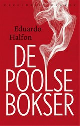 De Poolse bokser - Eduardo Halfon - 9789028443228