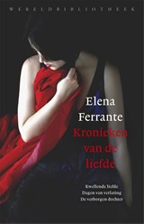 Kronieken van de liefde - Elena Ferrante - 9789028443303