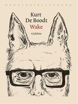 Wake - Kurt De Boodt - 9789028450134