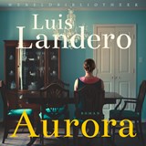 Aurora - Luis Landero - 9789028451254