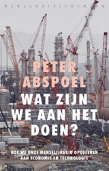 Wat zijn we aan het doen? - Peter Abspoel - 9789028451643