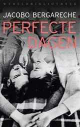 Perfecte dagen - Jacobo Bergareche - 9789028452336