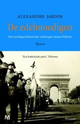 De edelmoedigen - Alexandre Jardin - 9789029088411