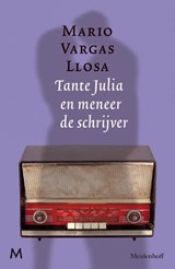Tante Julia en meneer de schrijver - Mario Vargas Llosa - 9789029088756