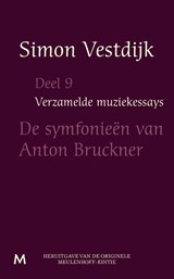 De symfonieën van Anton Bruckner - Simon Vestdijk - 9789029090070